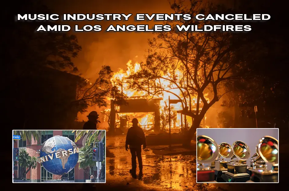 Music Industry Events Canceled Amid Los Angeles Wildfires