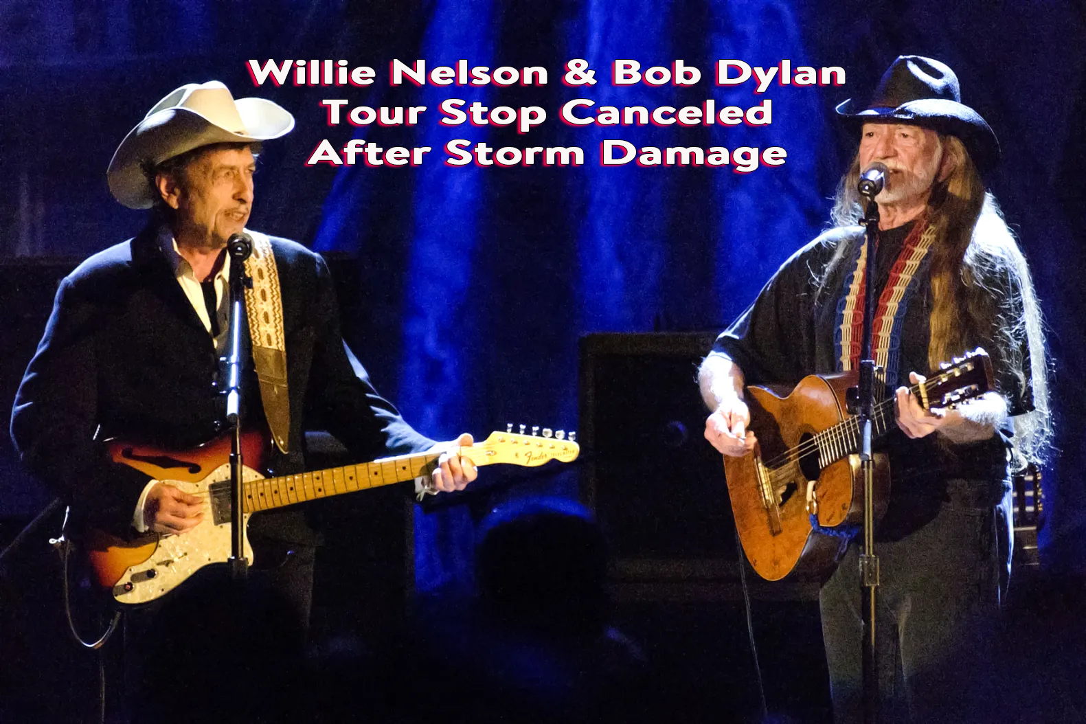 Willie Nelson & Bob Dylan Tour Stop Canceled After Storm Damage