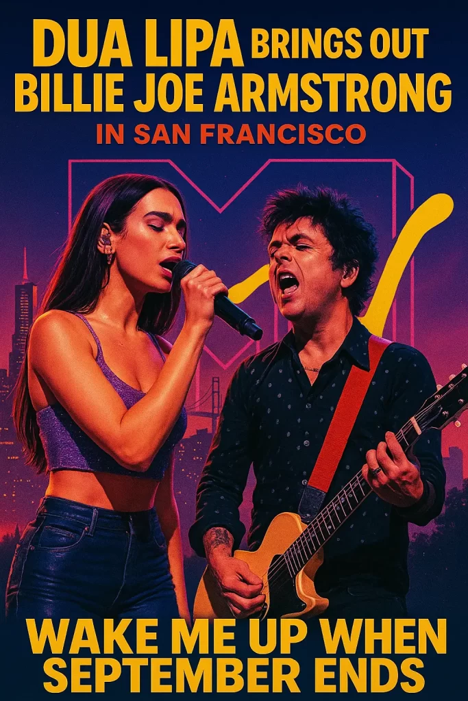 Dua Lipa and Billie Joe Armstrong Unite for Green Day Cover in San Francisco