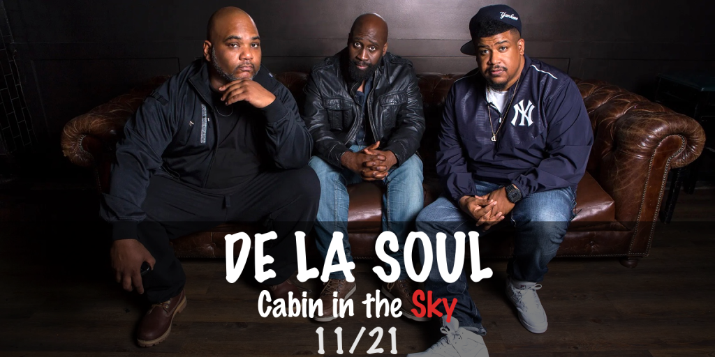 De La Soul Announces Cabin in the Sky