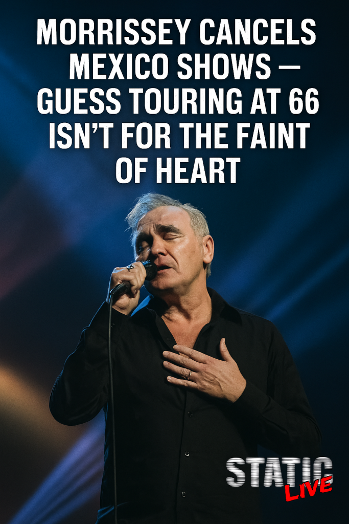 Morrissey Cancels Mexico Shows