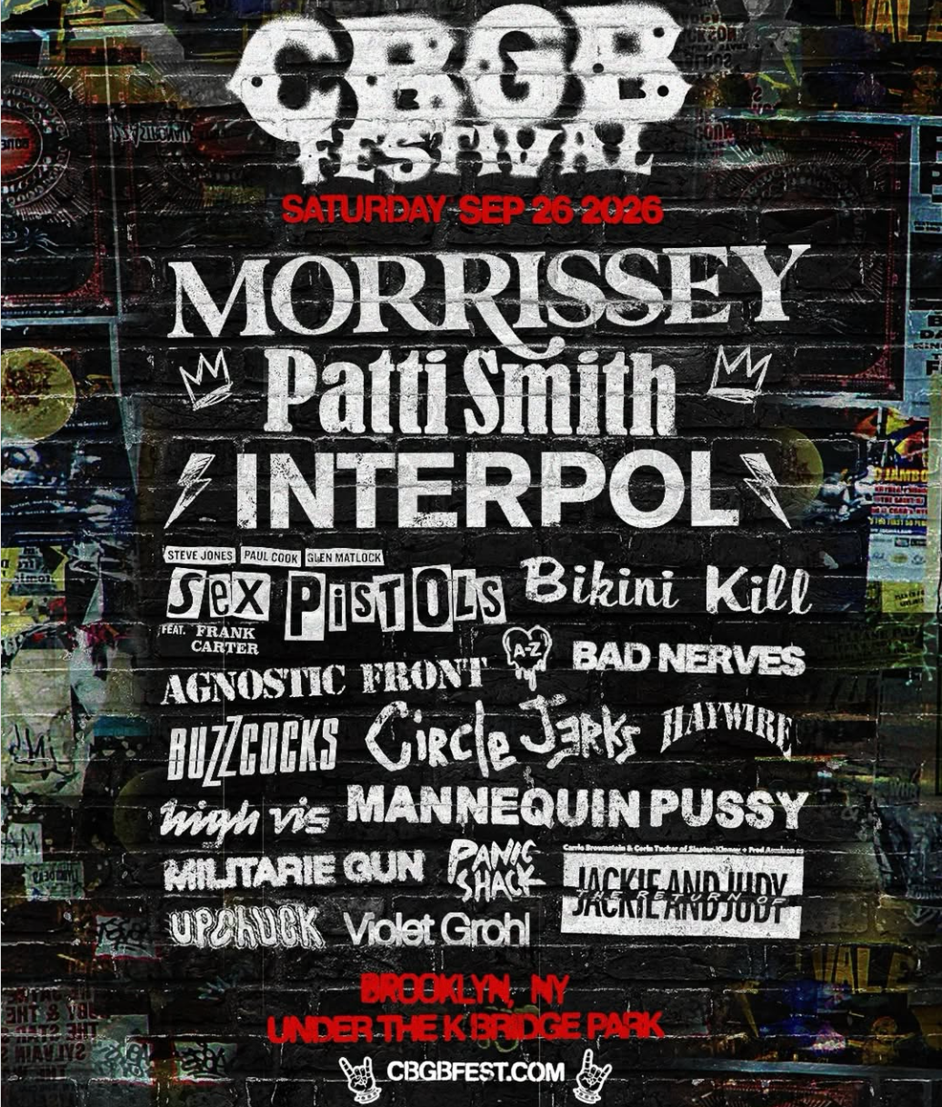 CBGB Festival 2026 Proves Punk Is Alive — Morrissey, Patti Smith, Interpol Lead Explosive Lineup