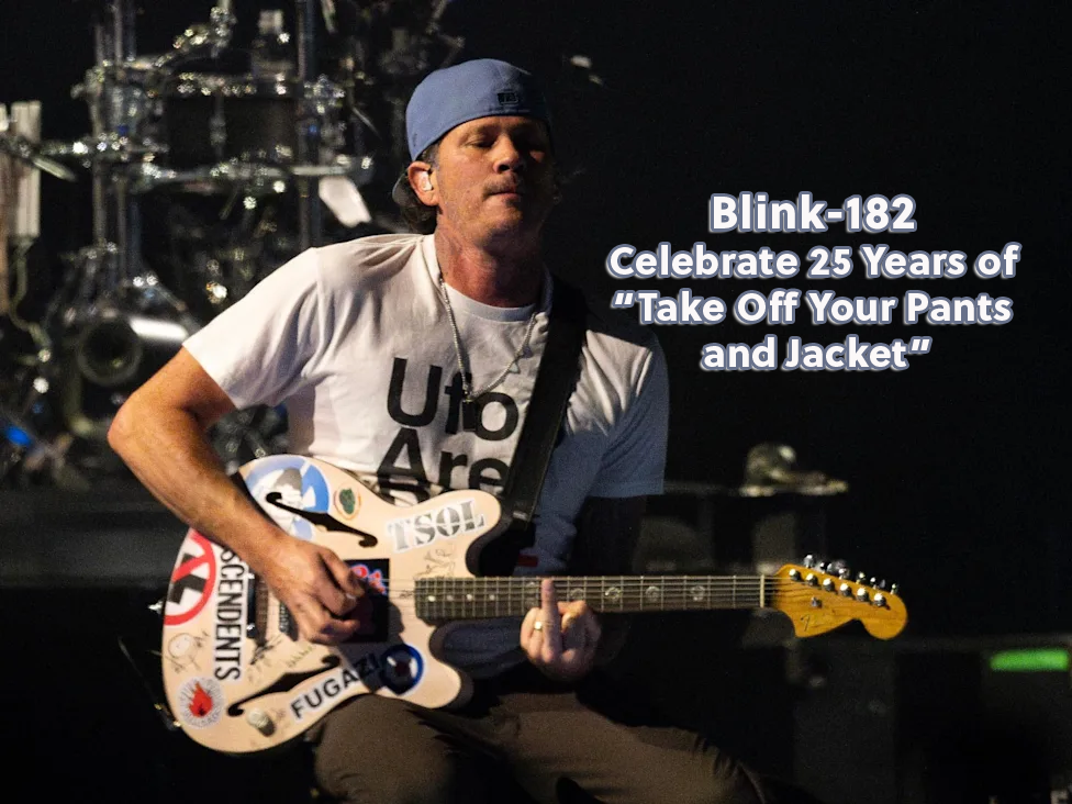 Blink-182 Celebrate 25 Years of Take Off Your Pants and Jacket
