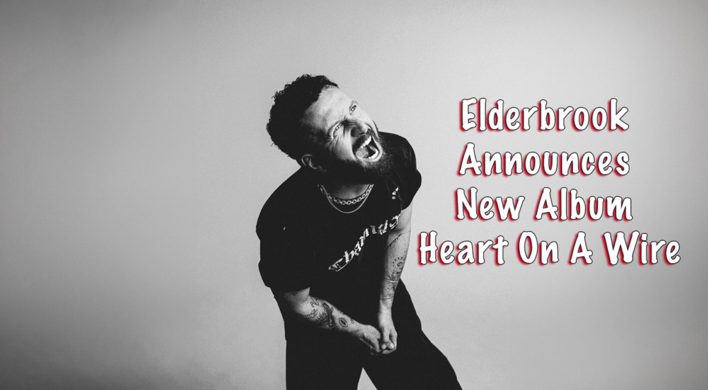 Elderbrook Announces New Album Heart On A Wire