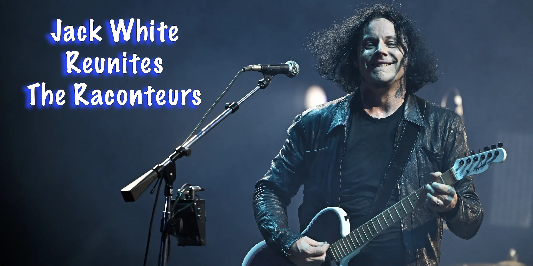 Jack White Reunites The Raconteurs